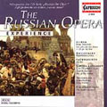 The Russian Opera Experience - Glinka, Mussorgsky, et al