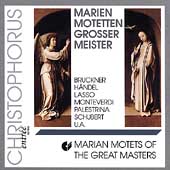 Marien-Motetten Grosser Meister - Bruckner, Handel, et al