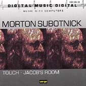 Digital Music Series - Morton Subotnick: Touch, Jacob's Room