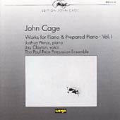 Cage: Works for Piano and Prepared Piano Vol 1