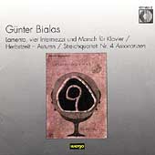 Bialas: Quartets Bialas: Quartets