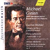 Gielen conducts Mahler, Schubert and Webern
