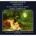 Dvorak: Armida Dvorak: Armida
