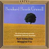 Crusell: Clarinet Quartets 1-3