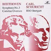 Beethoven: Symphony No 3, Coriolan Overture / Schuricht
