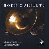 Horn Quintets / Zuk, Camerata Quartet Horn Quintets / Zuk, Camerata Quartet