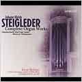 STEIGLEDER:COMPLETE ORGAN WORKS:TABULATUR BUCH/RICERCAR TABULATURA:LEON BERBEN(org)
