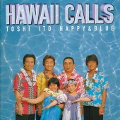 HAWAII CALLS HAWAII CALLS