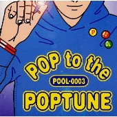 POP to the POPTUNE