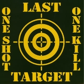ONE SHOT,ONE KILL