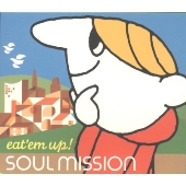 eat'em up! eat'em up!