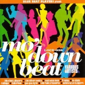 MO'DOWN BEAT MO'DOWN BEAT