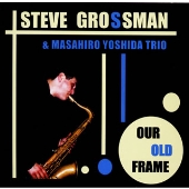 OUR OLD FRAME