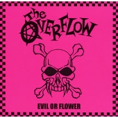 EVIL OR FLOWER EVIL OR FLOWER