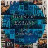 History Of EXTASY 15th Anniversary History Of EXTASY 15th Anniversary