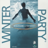 WINTER PARTY Volume.2~Splash~Continuous Mix by ジュリアン・マーシュ and トニー・モラン WINTER PARTY Volume.2~Splash~Continuous Mix by ジュリアン・マーシュ and トニー・モラン