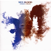 MIX BLOOD MIX BLOOD