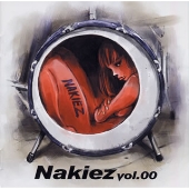 Nakiez Vol.00[CCCD]