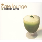 cafe lounge MACCHA LATTE cafe lounge MACCHA LATTE