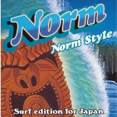 Norm Style ～Surf edition for Japan～