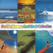 Pacific Heaven Surf Best Collection