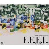 flower records presents F.E.E.L.～Far East Easy Listening