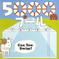 5000mס/Can You Swim?[B-35F]