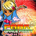 PARA×2 Dance PARTY:Shall we TRANCE?!