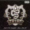 Ain't No Stoppin' feat.AK-69 Ain't No Stoppin' feat.AK-69