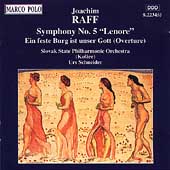 Raff: Symphony no 5, etc / Schneider, Slavok State PO