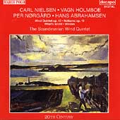 Nielsen, Holmboe, Norgard / Scandanavian Woodwind Quintet Nielsen, Holmboe, Norgard / Scandanavian Woodwind Quintet