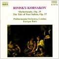 Rimsky-Korsakov: Scheherazade; Tsar Saltan