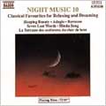 Night Music 10 - Classical Favourites for Relaxing