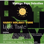 HAPPY HOLIDAY TUNE - LIGHT TASTE HAPPY HOLIDAY TUNE - LIGHT TASTE