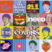 ソングス・オブ・ザ・ビートルズ~オール・ユー・ニード・イズ・カヴァーズ ソングス・オブ・ザ・ビートルズ~オール・ユー・ニード・イズ・カヴァーズ