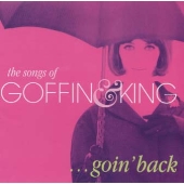 ソングス・オブ・ゴフィン&キング~…ゴーイン・バック ソングス・オブ・ゴフィン&キング~…ゴーイン・バック
