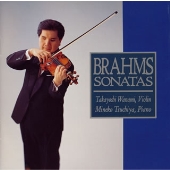 ブラームス:ヴァイオリン ソナタ第1番-第3番:和波孝禧(vn)/土屋美寧子(p) ブラームス:ヴァイオリン ソナタ第1番-第3番:和波孝禧(vn)/土屋美寧子(p)
