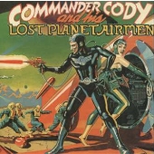 コマンダー・コディ&ヒズ・ロスト・プラネット・エアメン コマンダー・コディ&ヒズ・ロスト・プラネット・エアメン