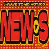 J-WAVE TOKIO HOT100 NEW☆S WEAエディション