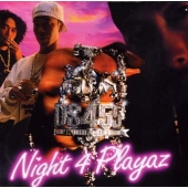 Night 4 Playaz Night 4 Playaz