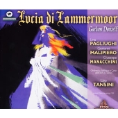 ドニゼッティ:歌劇「ランメルモールのルチア」 ドニゼッティ:歌劇「ランメルモールのルチア」