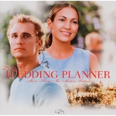 ウェディング・プランナー オリジナル・サウンドトラック ウェディング・プランナー オリジナル・サウンドトラック