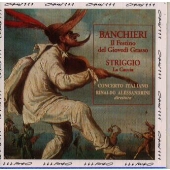 バンキエリ:マドリガル コメディ 他@コンチェルト イタリアーノ バンキエリ:マドリガル コメディ 他@コンチェルト イタリアーノ