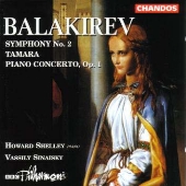 バラキレフ: 交響曲 第2番､ ピアノ協奏曲､ 交響詩 タマーラ　