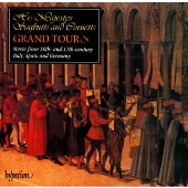 グランド ツアー　１６～１７世紀イタリア，スペイン，ドイツの金管音楽