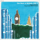 威風堂々(THE BEST OF BRITISH VOL.1):ダグラス・ボストック(指揮)/東京佼成ウィンドオーケストラ