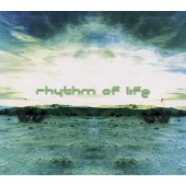 Rhythm Of Life Rhythm Of Life