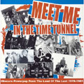Meet Me In The Time Tunnel/Obscure Powerpop From The Land Of Last 1979-1985