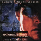 「ユニバーサル・ソルジャー ザ・リターン」オリジナル・サウンドトラック・スコア 「ユニバーサル・ソルジャー ザ・リターン」オリジナル・サウンドトラック・スコア