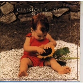 クラシック・レシピ~子育て・お昼寝 クラシック・レシピ~子育て・お昼寝